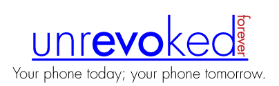 unrevoked forever: your phone today; your phone tomorrow.